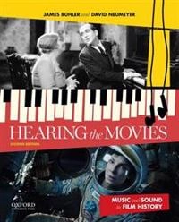 Hearing the movies : music and sound in film history; James Buhler; 2016