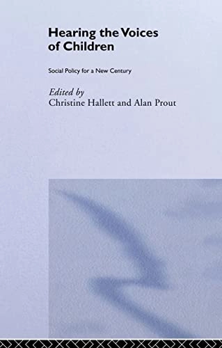 Hearing the voices of children : social policy for a new century