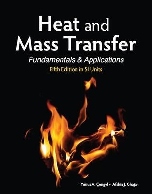 Heat and mass transfer : fundamentals and applications