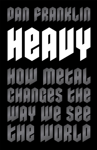Heavy; Dan Franklin; 2021