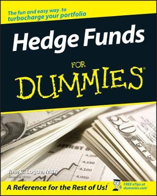 Hedge Funds For Dummies; Ann C. Logue; 2006