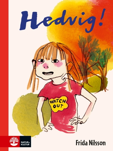 Hedvig!; Frida Nilsson; 2016