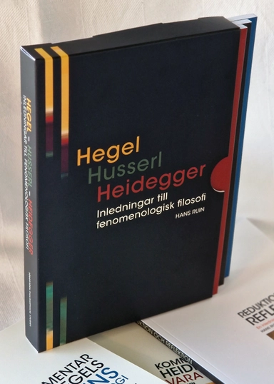 Hegel, Husserl, Heidegger : inledningar till fenomenologisk filosofi; Hans Ruin; 2024
