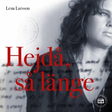 Hej då, så länge; Lena Larsson; 2024