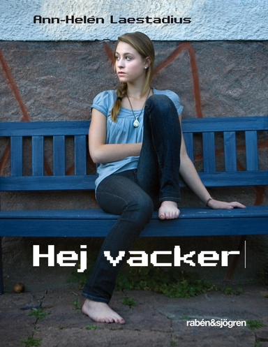 Hej vacker; Ann-Helén Laestadius; 2010