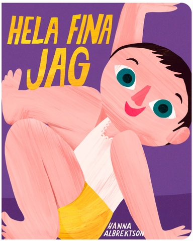 Hela fina jag; Hanna Albrektson; 2019