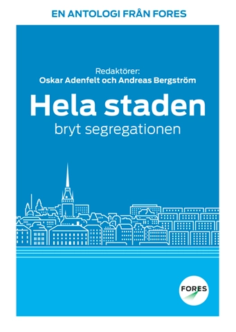 Hela staden – bryt segregationen