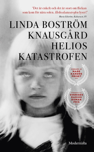 Helioskatastrofen; Linda Boström Knausgård; 2014