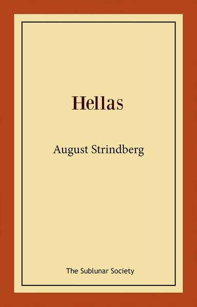 Hellas; August Strindberg; 2021