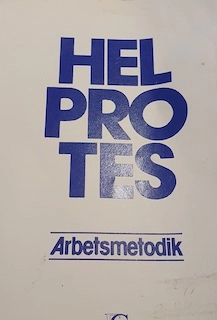 Helprotes: arbetsmetodik; Brittmarie Högberg, Bert Oijens, Invest-odont; 1981