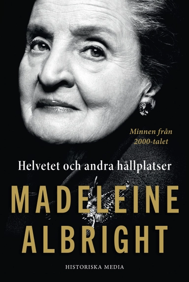 Helvetet och andra hållplatser; Madeleine Albright; 2020