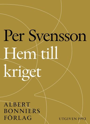 Hem till kriget: ett reportage från Kroatien och Bosnien-Hercegovina; Per Svensson; 2014