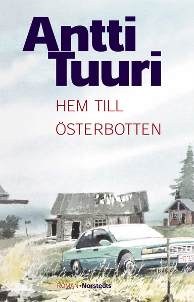 Hem till Österbotten; Antti Tuuri; 2000