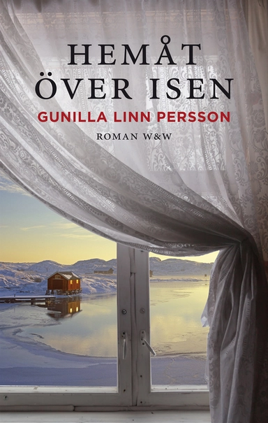 Hemåt över isen; Gunilla Linn Persson; 2015