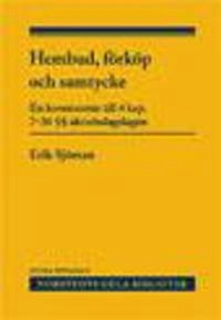 Hembud, förköp och samtycke : en kommentar till 4 kap. 7-36 §§ aktiebolagslagen