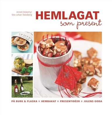 Hemlagat som present; Anneli Bokemyr; 2005
