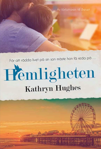 Hemligheten; Kathryn Hughes; 2020