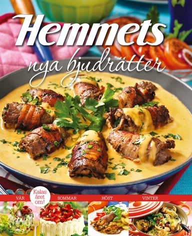 Hemmets nya bjudrätter; Besse Lundquist, Mia Lindström, Jenny Worne, Hemmets veckotidning; 2013