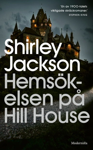 Hemsökelsen på Hill House; Shirley Jackson; 2021