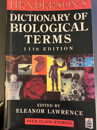 Henderson's Dictionary of biological terms; I. F. Henderson; 1995