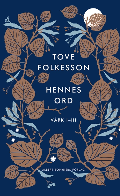 Hennes ord : värk I-III; Tove Folkesson; 2019