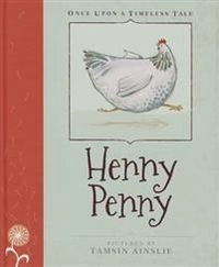 Henny Penny; Margrete Lamond, Russell Thompson; 2015