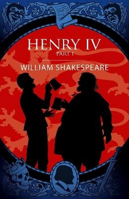 Henry IV Part I; William Shakespeare; 2026