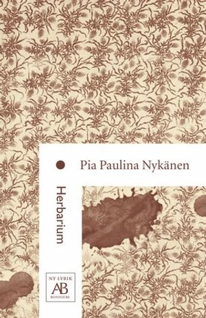 Herbarium; Pia Paulina Nykänen; 2000