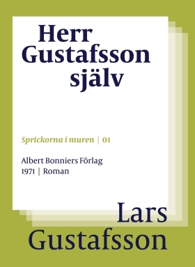 Herr Gustafsson själv; Lars Gustafsson; 2016