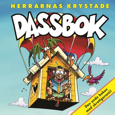 Herrarnas krystade dassbok; Andreas Nyberg; 2010