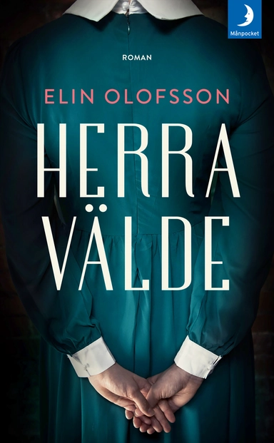 Herravälde; Elin Olofsson; 2020