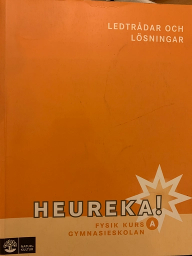Heureka! Kurs A Ledtrådar och lösningar