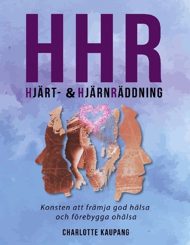 HHR : hjärt och hjärnräddning; Charlotte Kaupang; 2024