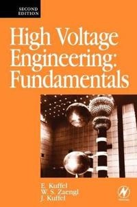 High voltage engineering : fundamentals; E. Kuffel; 2000