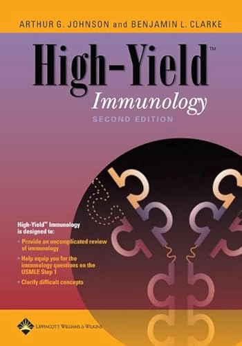 High-yield Immunology; Arthur G. Johnson, Benjamin L. Clarke; 2005