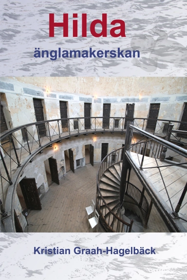 Hilda : änglamakerskan; Kristian Graah-Hagelbäck; 2019