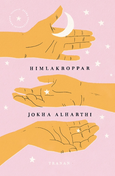 Himlakroppar; Jokha Alharthi; 2021