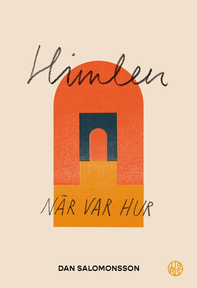 Himlen : när, var, hur; Dan Salomonsson; 2024