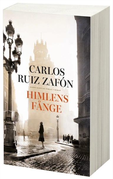 Himlens fånge; Carlos Ruiz Zafón; 2013
