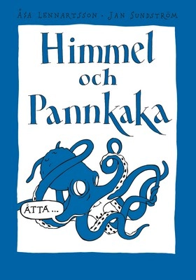 Himmel och pannkaka. 8