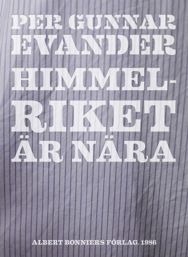 Himmelriket är nära; Per Gunnar Evander; 2014
