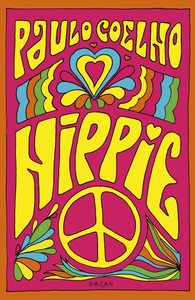 Hippie; Paulo Coelho; 2018