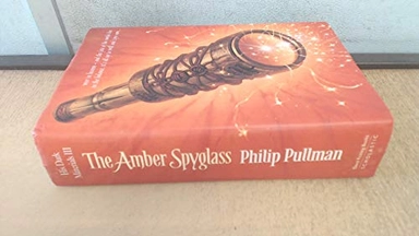 His dark materials · The amber spyglass; Philip Pullman; 2001