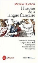 Histoire de la langue française; Mireille Huchon; 2002