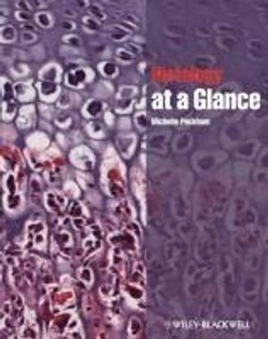Histology at a Glance; Michelle Peckham; 2011
