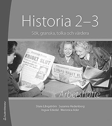 Historia 2-3 Arbetshäfte 10-pack - Sök, tolka, granska och värdera