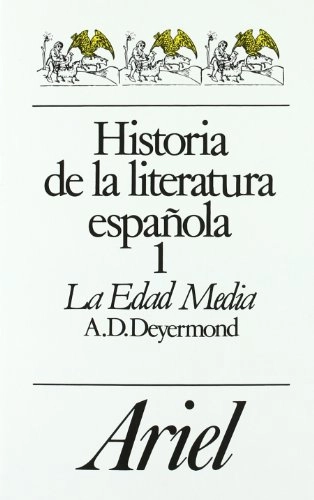 Historia de la literatura española; A. D. Deyermond, José-Carlos Mainer; 1973