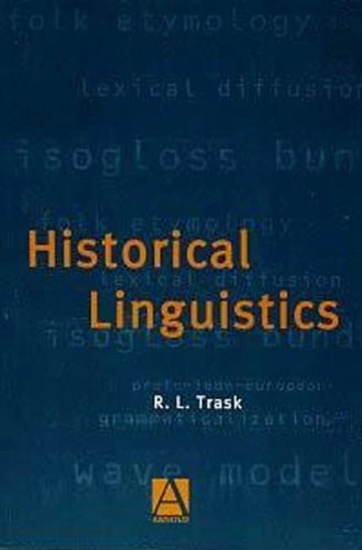 Historical linguistics; Trask; 1996