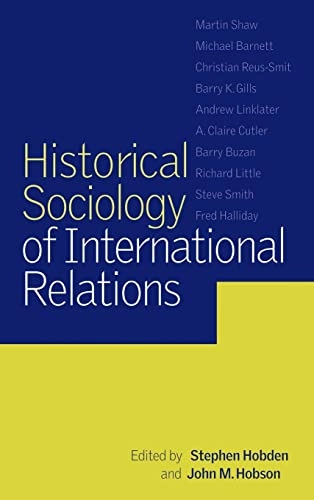 Historical sociology of international relations