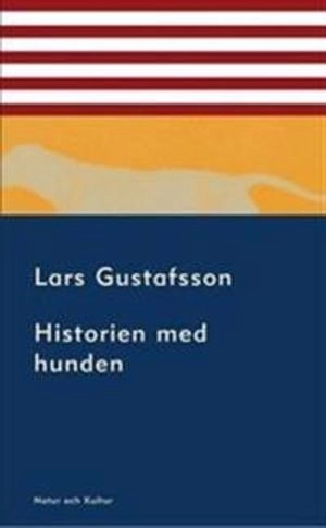 Historien med hunden : ur en texansk konkursdomares dagböcker och brev : roman